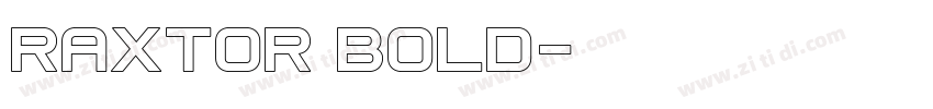Raxtor Bold字体转换